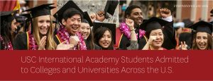 国际学院学生被全美各大高校录取 USC International Academy Admitted Schools